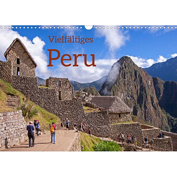 Vielfältiges Peru (Wandkalender 2022 DIN A3 quer), Siegfried Kuttig