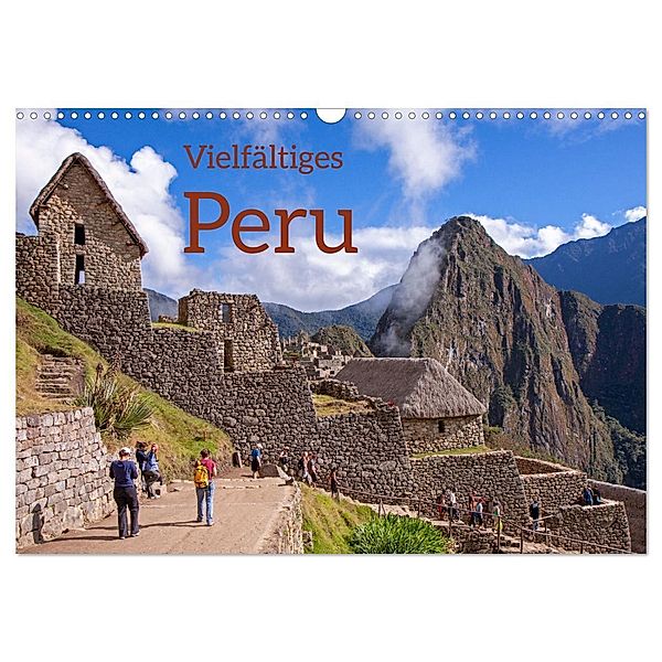 Vielfältiges Peru (Wandkalender 2024 DIN A3 quer), CALVENDO Monatskalender, Siegfried Kuttig