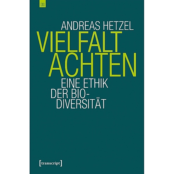 Vielfalt achten / Edition transcript Bd.12, Andreas Hetzel