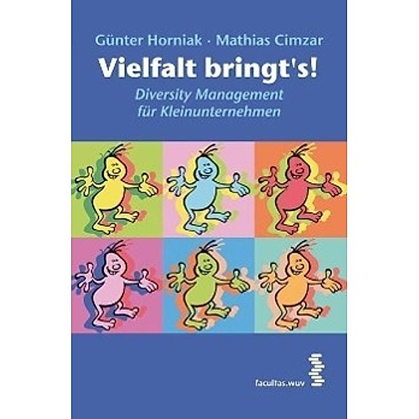 Vielfalt bringt's!, Günter Horniak, Mathias Cimzar