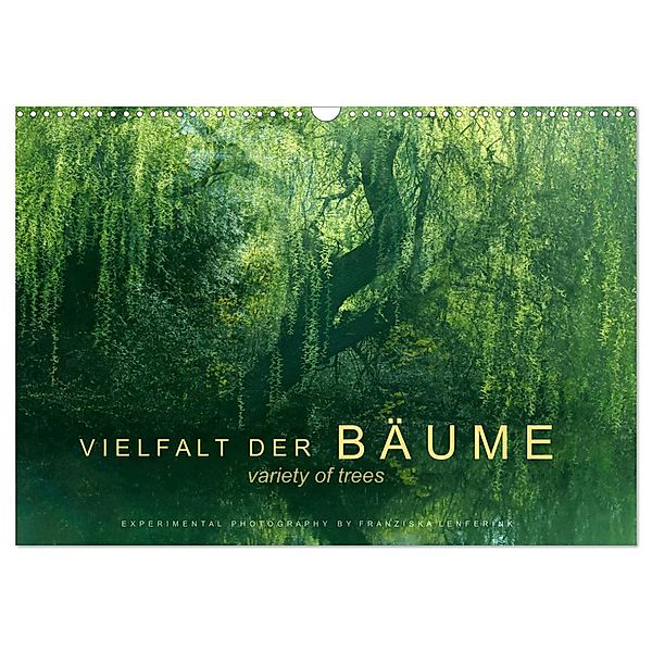 Vielfalt der Bäume - variety of trees (Wandkalender 2025 DIN A3 quer), CALVENDO Monatskalender, Calvendo, Franziska Lenferink