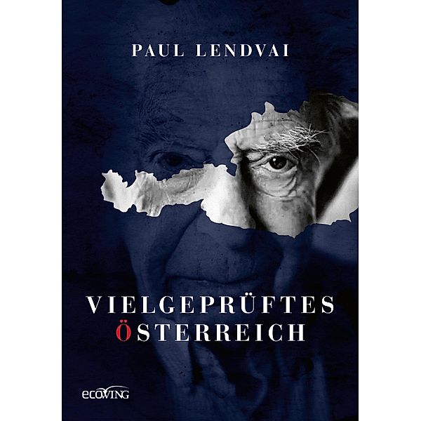 Vielgeprüftes Österreich, Paul Lendvai