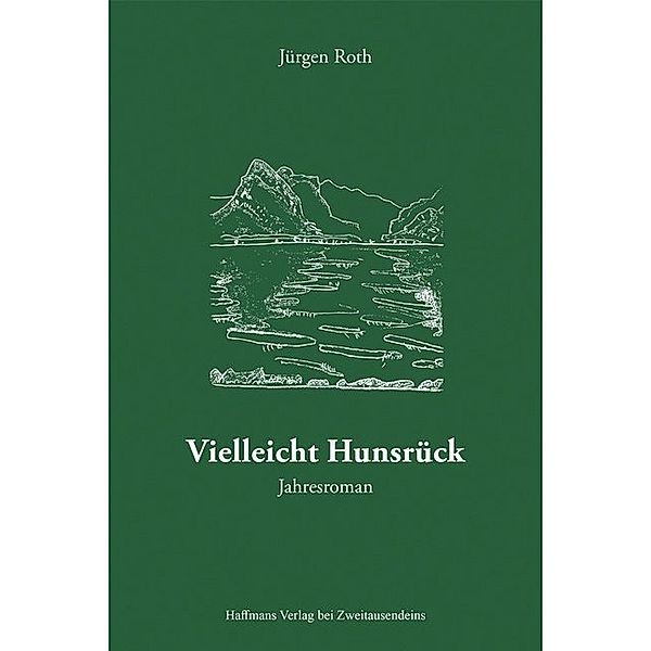 Vielleicht Hunsrück, Jürgen Roth