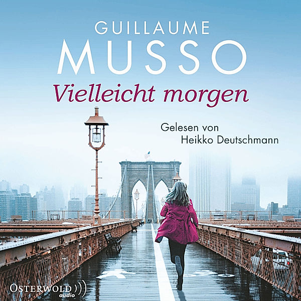 Vielleicht morgen, Guillaume Musso