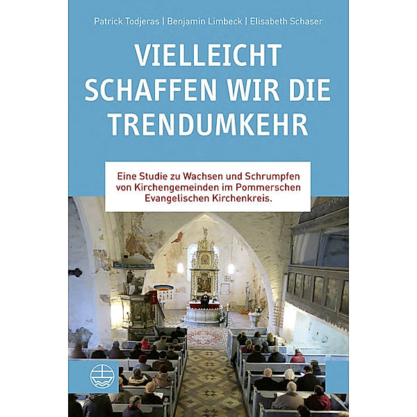 Vielleicht schaffen wir die Trendumkehr, Patrick Todjeras, Benjamin Limbeck, Elisabeth Schaser