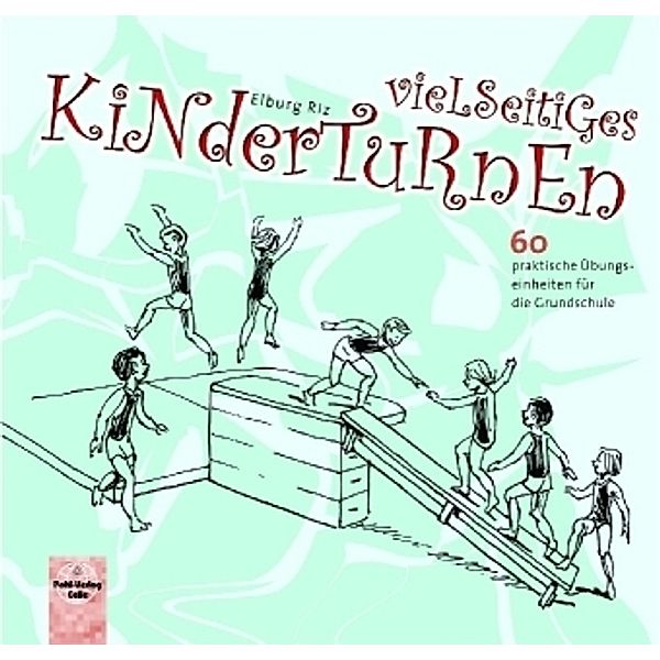 Vielseitiges Kinderturnen, Elburg Riz