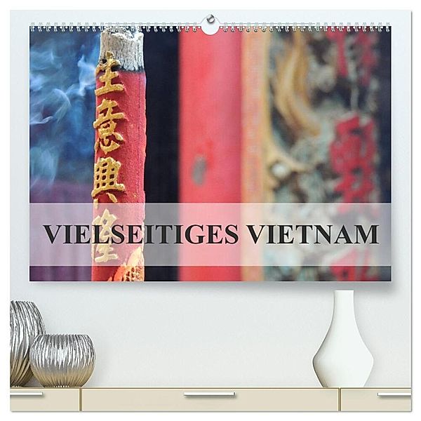 Vielseitiges Vietnam (hochwertiger Premium Wandkalender 2024 DIN A2 quer), Kunstdruck in Hochglanz, S. B. Otero
