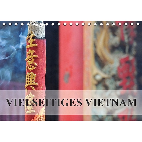 Vielseitiges Vietnam (Tischkalender 2018 DIN A5 quer), S. B. Otero