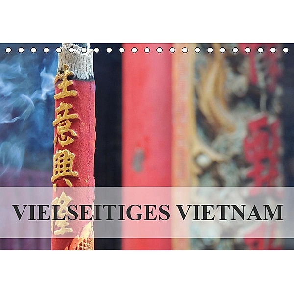 Vielseitiges Vietnam (Tischkalender 2020 DIN A5 quer), S. B. Otero