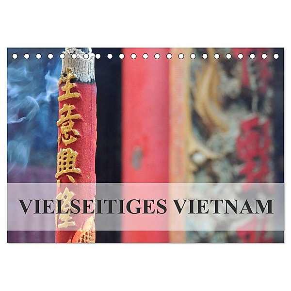 Vielseitiges Vietnam (Tischkalender 2024 DIN A5 quer), CALVENDO Monatskalender, S. B. Otero