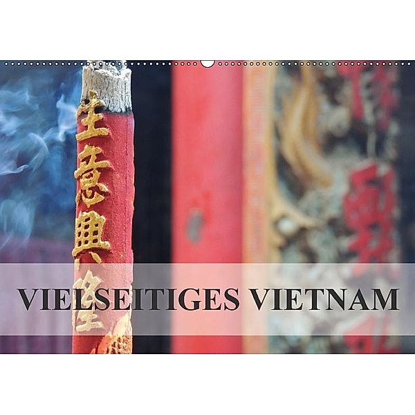 Vielseitiges Vietnam (Wandkalender 2017 DIN A2 quer), S. B. Otero