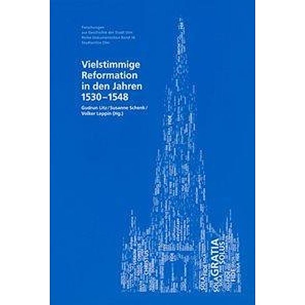 Vielstimmige Reformation in den Jahren 1530-1548