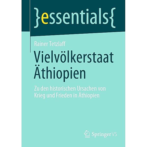 Vielvölkerstaat Äthiopien / essentials, Rainer Tetzlaff