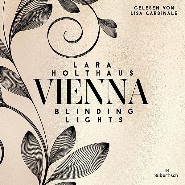 Vienna - 1 - Vienna 1: Blinding Lights, Lara Holthaus