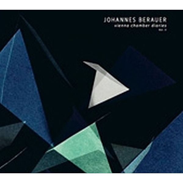 Vienna Chamber Diaries Vol.2, Johannes Dickbauer, Florian Eggner, Christia Bakanic