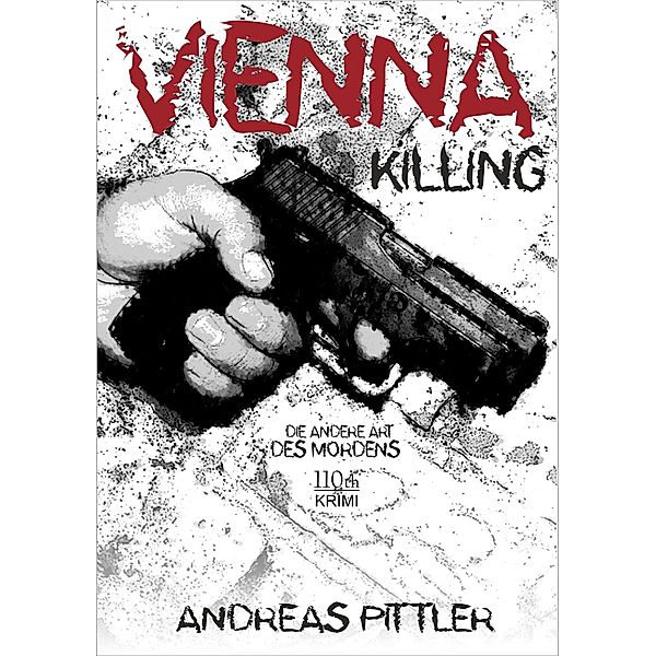 Vienna killing..., Andreas Pittler