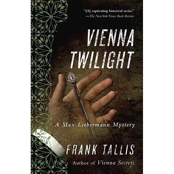 Vienna Twilight / Max Liebermann Bd.5, Frank Tallis