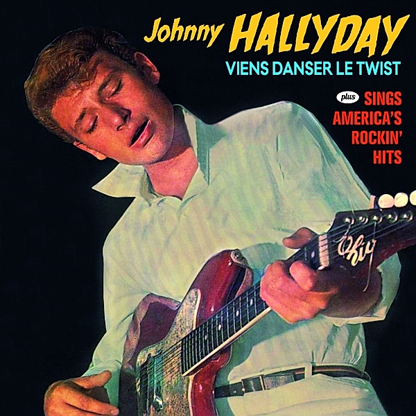 Viens Danser Le Twist+Sings America'S Rockin Hit, Johnny Hallyday