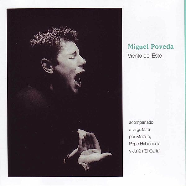 Viento del Este (Digipak), Miguel Poveda