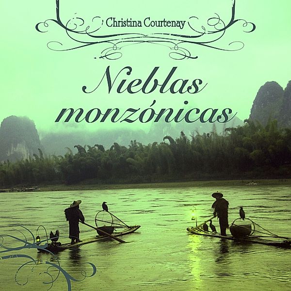 Vientos alisios - 3 - Nieblas monzónicas, Christina Courtenay