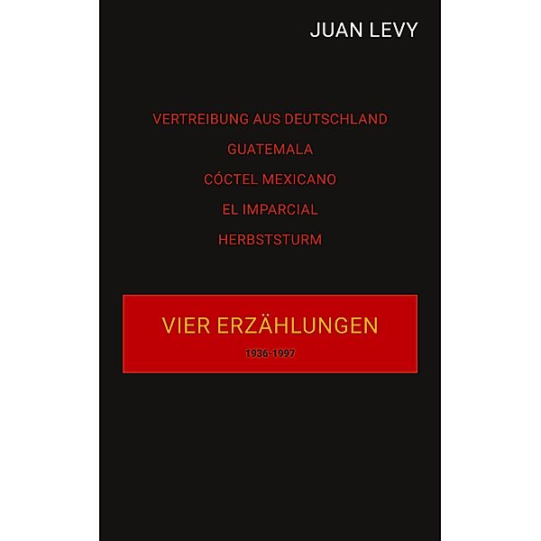 Vier Erzählungen, Juan Levy