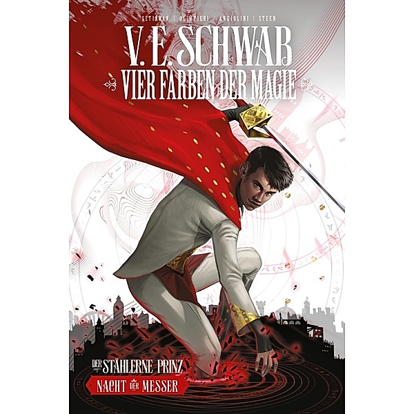 Vier Farben der Magie - Der stählerne Prinz (Weltenwanderer Comics Collectors Edition), Victoria Schwab, Budi Setiwan