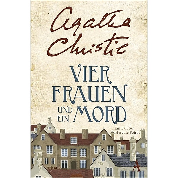 Vier Frauen und ein Mord / Ein Fall für Hercule Poirot Bd.27, Agatha Christie