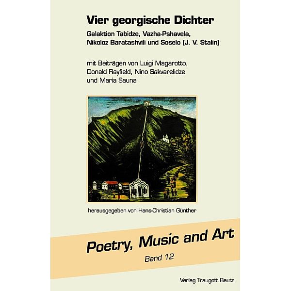 Vier georgische Dichter / Poetry, Music and Art Bd.12