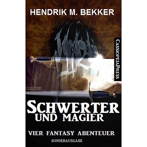 Vier Hendrik M. Bekker Fantasy Abenteuer - Schwerter und Magier, Hendrik M. Bekker