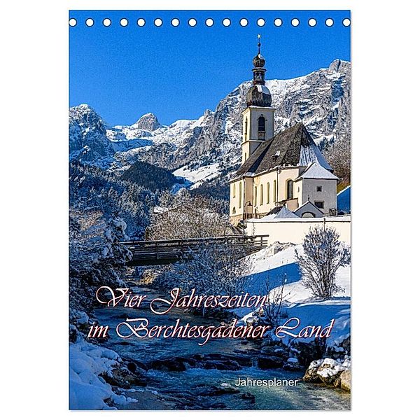 Vier Jahreszeiten im Berchtesgadener Land (Tischkalender 2024 DIN A5 hoch), CALVENDO Monatskalender, Dieter Wilczek