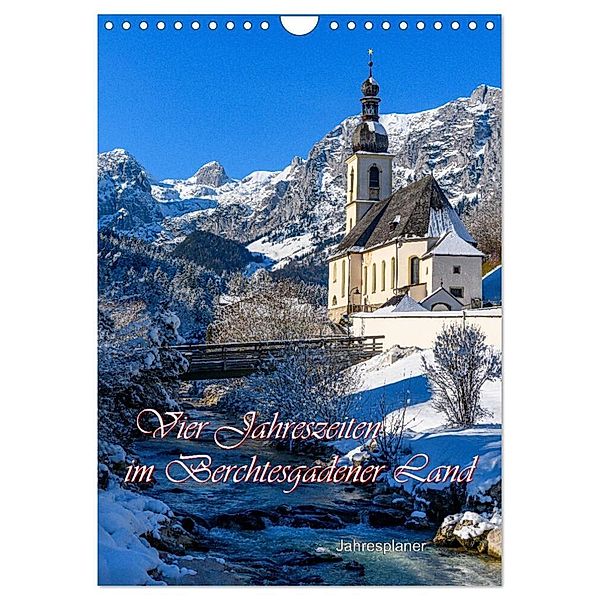 Vier Jahreszeiten im Berchtesgadener Land (Wandkalender 2024 DIN A4 hoch), CALVENDO Monatskalender, Dieter Wilczek