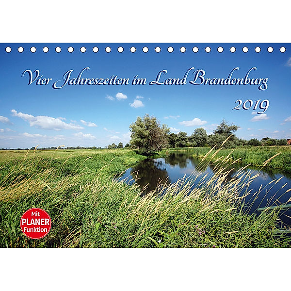 Vier Jahreszeiten im Land Brandenburg (Tischkalender 2019 DIN A5 quer), Anja Frost
