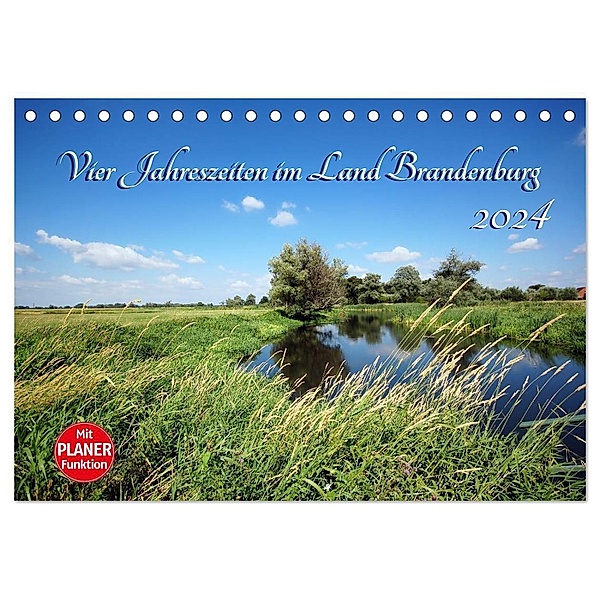 Vier Jahreszeiten im Land Brandenburg (Tischkalender 2024 DIN A5 quer), CALVENDO Monatskalender, Anja Frost