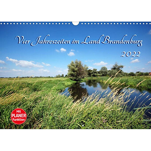 Vier Jahreszeiten im Land Brandenburg (Wandkalender 2022 DIN A3 quer), Anja Frost