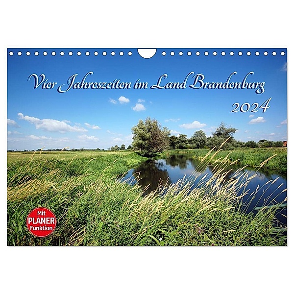 Vier Jahreszeiten im Land Brandenburg (Wandkalender 2024 DIN A4 quer), CALVENDO Monatskalender, Anja Frost
