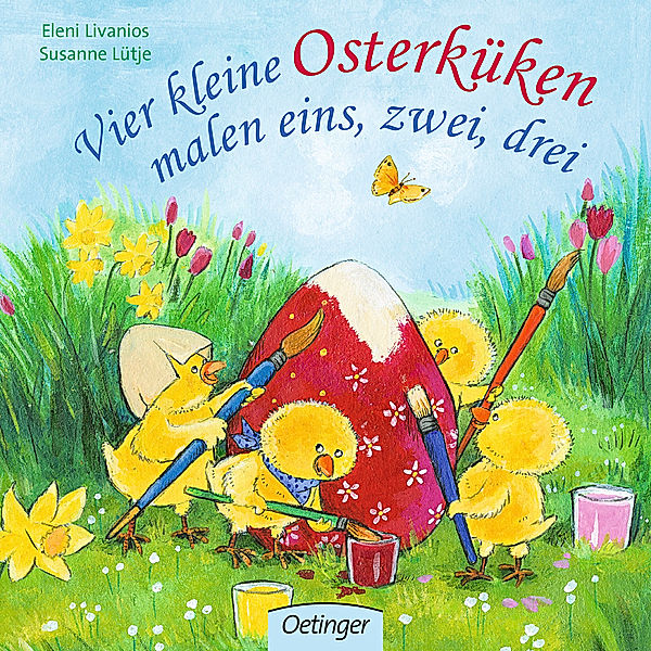 Vier kleine Osterküken malen eins, zwei, drei, Susanne Lütje