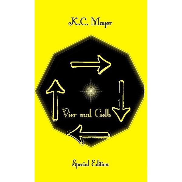Vier mal Gelb  Special Edition, K. C. Mayer