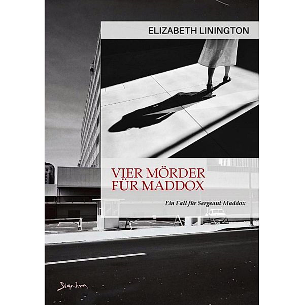 VIER MÖRDER FÜR MADDOX - EIN FALL FÜR SERGEANT MADDOX, Elizabeth Linington