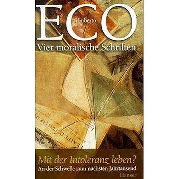 Vier moralische Schriften, Umberto Eco