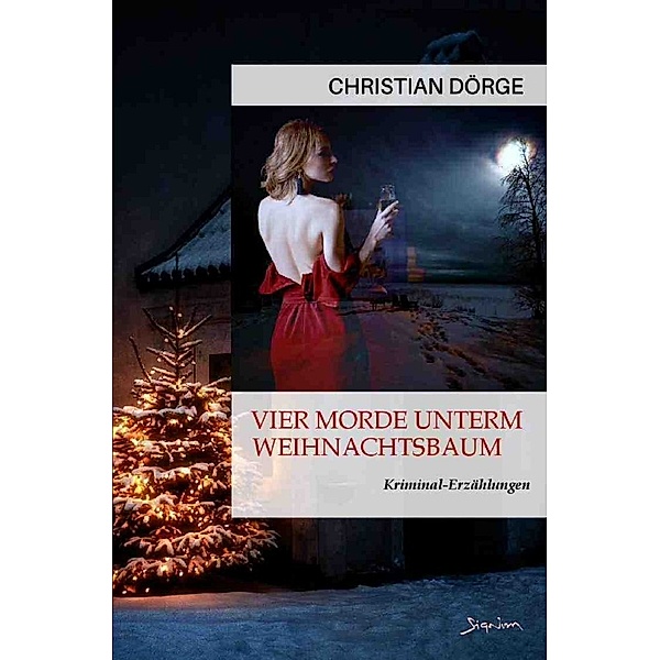 Vier Morde unterm Weihnachtsbaum, Christian Dörge