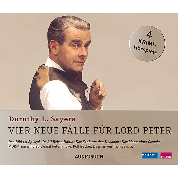 Vier neue Fälle für Lord Peter,4 Audio-CD, Dorothy L. Sayers