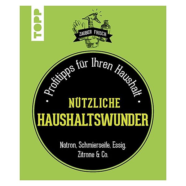 Vier nützliche Haushaltswunder, Isabelle Louet