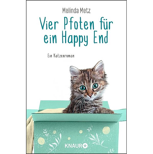 Vier Pfoten für ein Happy End / Samtpfoten Bd.3, Melinda Metz