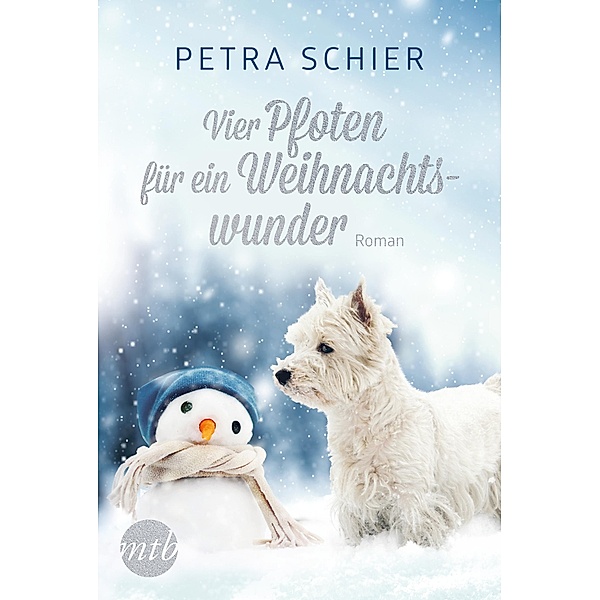 Vier Pfoten für ein Weihnachtswunder / Der Weihnachtshund Bd.12, Petra Schier