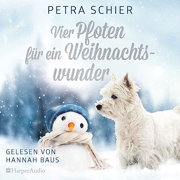 Vier Pfoten für ein Weihnachtswunder (ungekürzt), Petra Schier