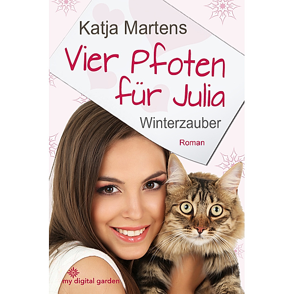 Vier Pfoten für Julia - Winterzauber, Katja Martens