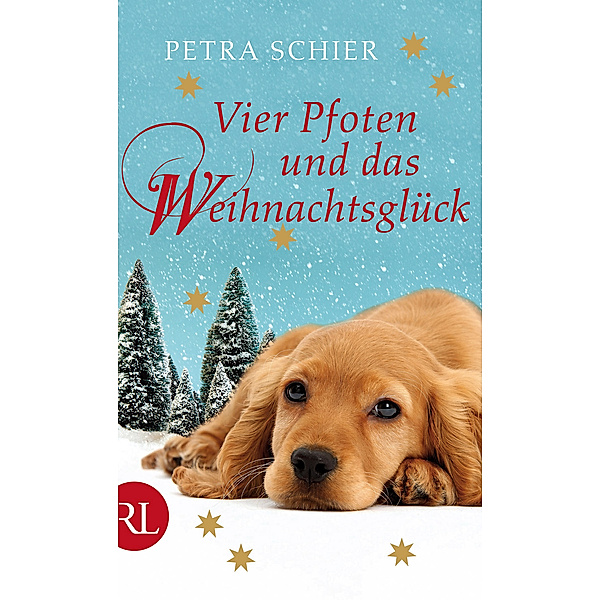 Vier Pfoten und das Weihnachtsglück / Der Weihnachtshund Bd.7, Petra Schier