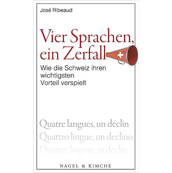 Vier Sprachen, ein Zerfall, José Ribeaud