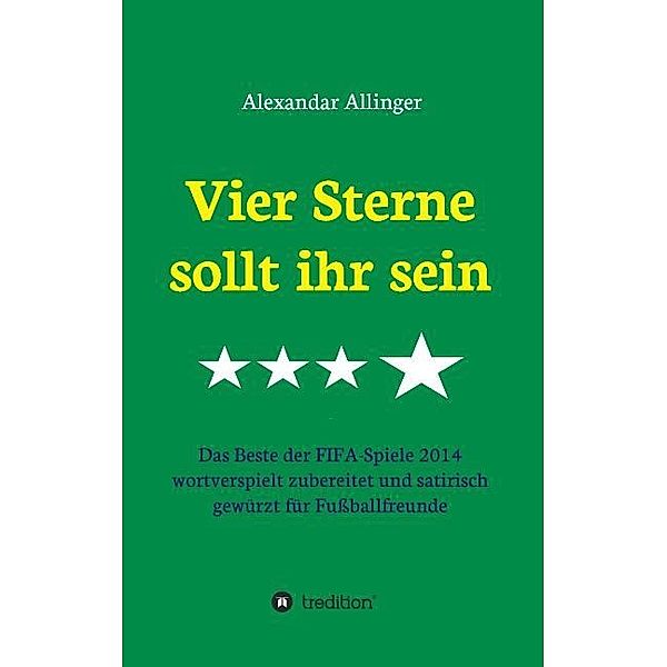 Vier Sterne sollt ihr sein, Alexandar Allinger