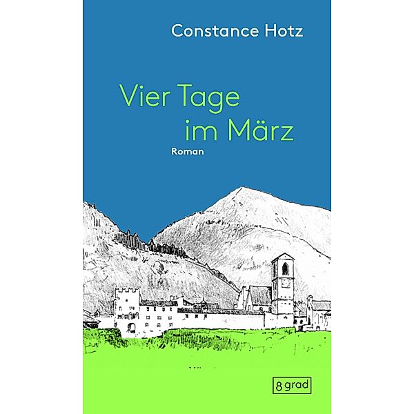 Vier Tage im März, Constance Hotz